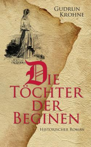 Книга Toechter der Beginen Gudrun Krohne