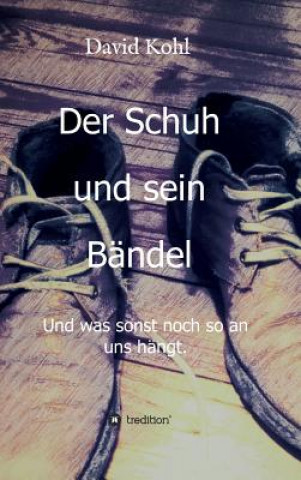 Książka Der Schuh und sein Bändel David Kohl