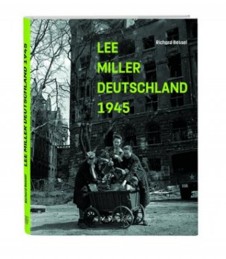 Libro Lee Miller Richard Bessel