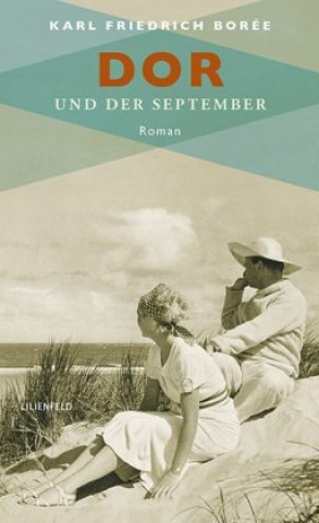 Kniha Dor und der September Karl Friedrich Borée