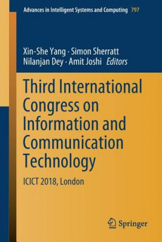 Könyv Third International Congress on Information and Communication Technology Nilanjan Dey