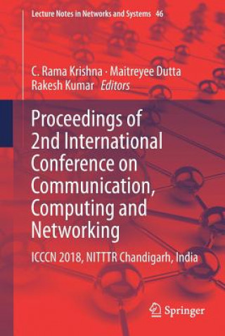 Kniha Proceedings of 2nd International Conference on Communication, Computing and Networking C. Rama Krishna