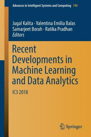 Carte Recent Developments in Machine Learning and Data Analytics Jugal Kalita