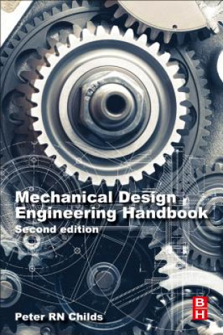 Книга Mechanical Design Engineering Handbook Childs