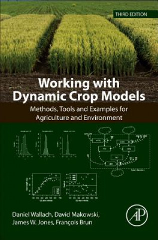 Könyv Working with Dynamic Crop Models Wallach