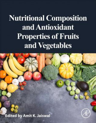 Kniha Nutritional Composition and Antioxidant Properties of Fruits and Vegetables Jaiswal