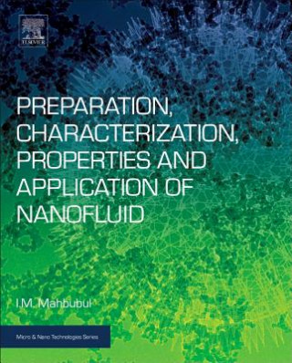 Книга Preparation, Characterization, Properties, and Application of Nanofluid Mahbubul