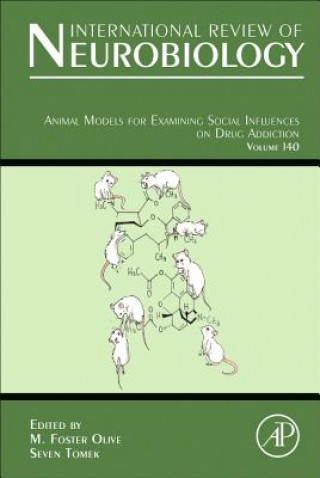 Könyv Animal Models for Examining Social Influences on Drug Addiction Olive
