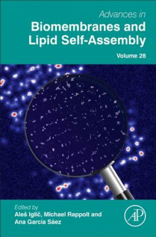 Kniha Advances in Biomembranes and Lipid Self-Assembly 