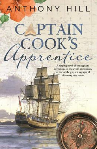 Knjiga Captain Cook's Apprentice Anthony Hill
