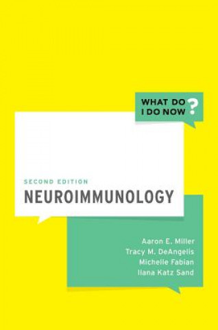 Carte Neuroimmunology Aaron E. Miller