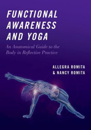 Könyv Functional Awareness and Yoga Nancy Romita
