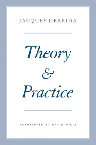 Buch Theory and Practice Jacques Derrida