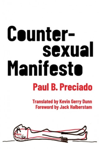 Kniha Countersexual Manifesto Paul B. Preciado