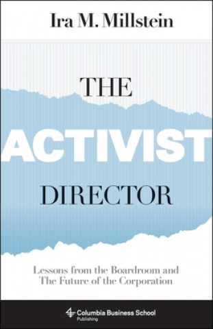 Kniha Activist Director Ira M. Millstein