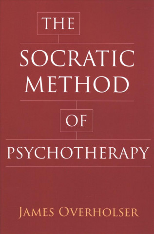 Könyv Socratic Method of Psychotherapy James Overholser