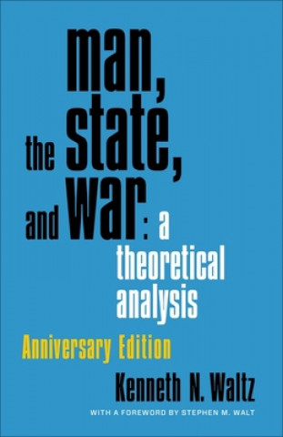 Könyv Man, the State, and War Kenneth Waltz
