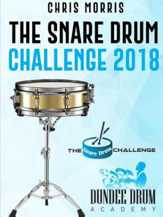 Kniha Snare Drum Challenge 2018 CHRIS MORRIS