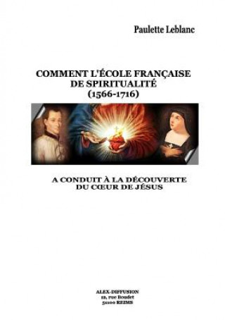 Book Decouverte Du Coeur de Jesus PAULETTE LEBLANC