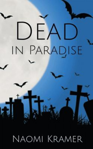 Livre Dead in Paradise NAOMI KRAMER