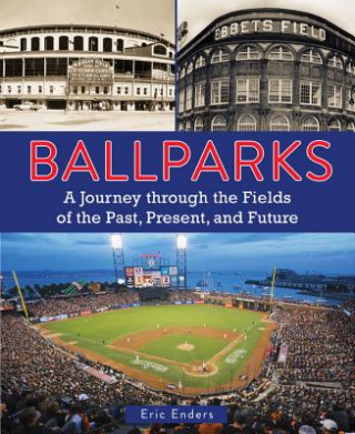Knjiga Ballparks Eric Enders