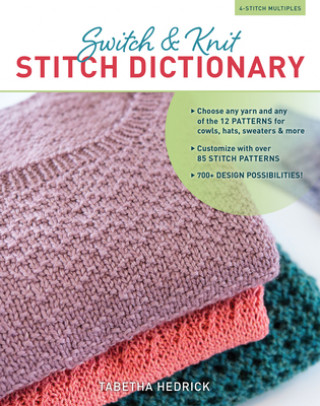 Książka Switch & Knit Stitch Dictionary Tabetha Hedrick