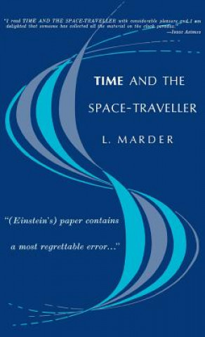 Kniha Time and the Space-Traveller Leslie Marder