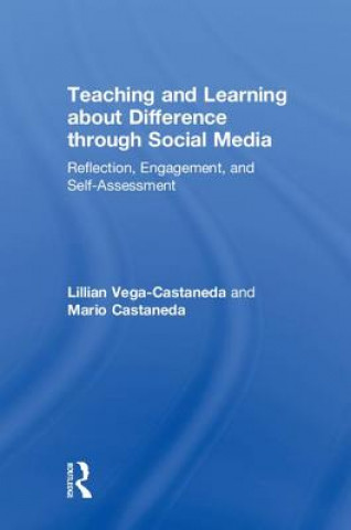 Buch Teaching and Learning about Difference through Social Media Lillian Vega-Castaneda