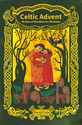Livro Celtic Advent David Cole