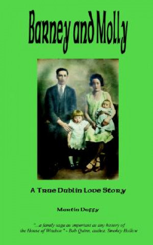 Carte Barney and Molly - A True Dublin Love Story Martin Duffy