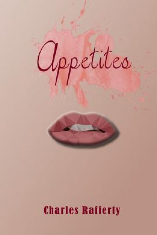 Book Appetites CHARLES RAFFERTY