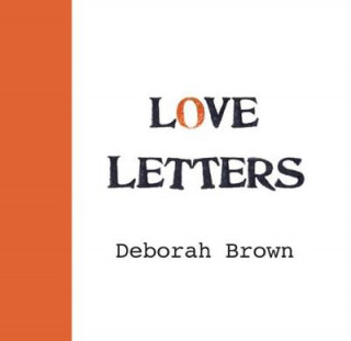 Carte Love Letters Deborah Brown