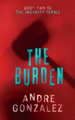 Kniha Burden ANDRE GONZALEZ