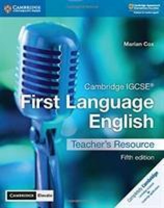 Kniha Cambridge IGCSE (R) First Language English Teacher's Resource with Digital Access 5Ed Marian Cox