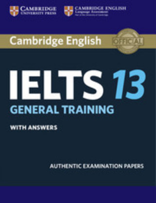 Könyv Cambridge IELTS 13 General Training Student's Book with Answers 