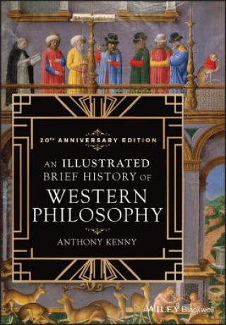 Kniha Illustrated Brief History of Western Philosophy , 20th Anniversary Edition, Third Edition Anthony Kenny