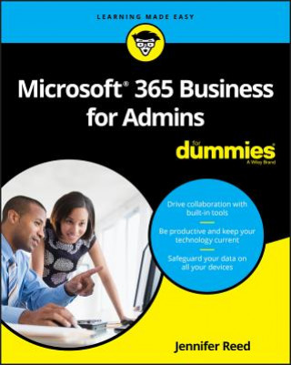 Carte Microsoft 365 Business for Admins For Dummies Jennifer Reed