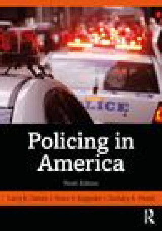 Könyv Policing in America Larry K. Gaines