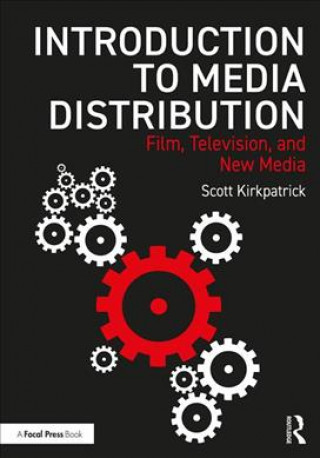 Carte Introduction to Media Distribution Kirkpatrick
