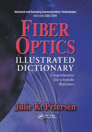 Könyv Fiber Optics Illustrated Dictionary PETERSEN