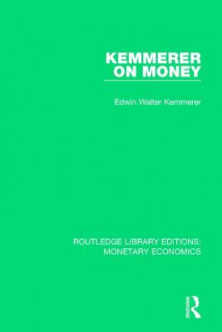 Book Kemmerer on Money KEMMERER