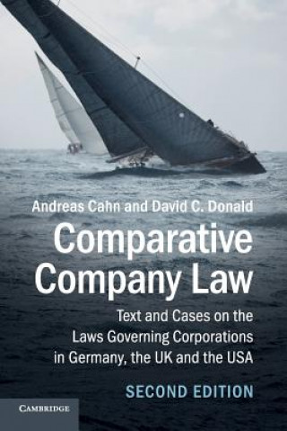 Könyv Comparative Company Law Andreas (Goethe-Universitat Frankfurt Am Main) Cahn