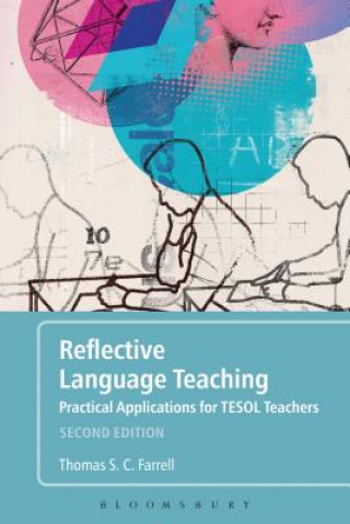 Книга Reflective Language Teaching Thomas S Farrell
