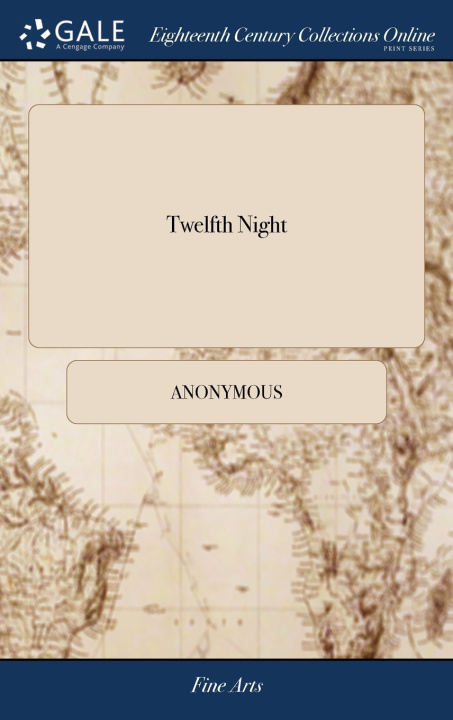 Knjiga Twelfth Night Anonymous