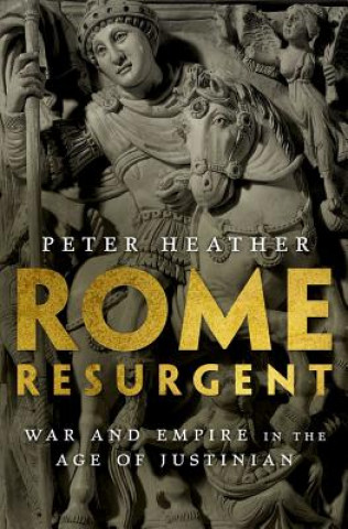 Carte Rome Resurgent Peter Heather