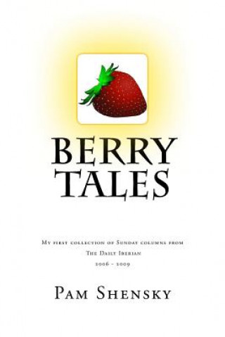 Kniha Berry Tales Mrs Pam Farris Shensky