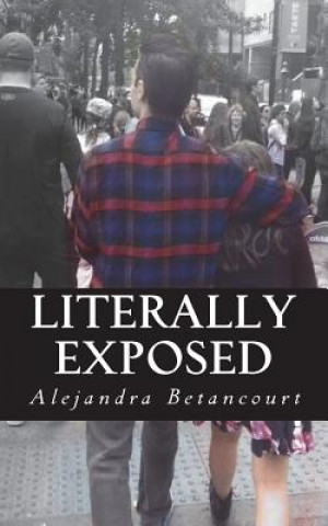 Kniha Literally Exposed Alejandra Betancourt