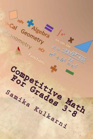 Książka Competitive Math For Grades 3-8 Samika B Kulkarni