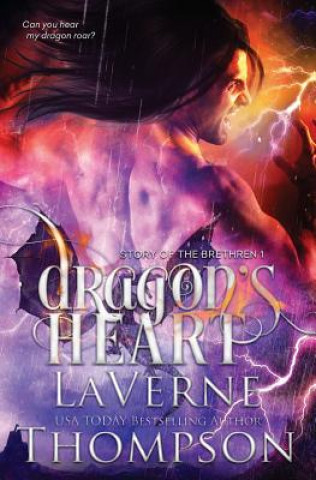 Carte Dragon's Heart (Story of the Brethren) Laverne Thompson