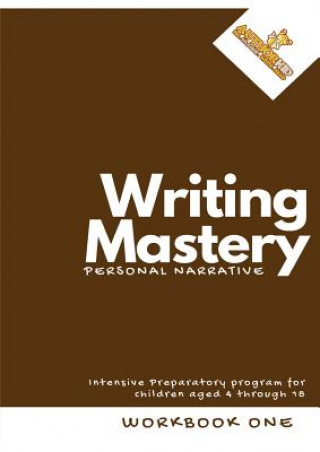 Kniha Writing Mastery: Authorkid Miriam Denenga